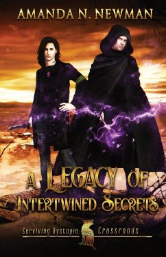 A Legacy of Intertwined Secrets - Newman, Amanda N