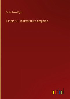 Essais sur la littérature anglaise - Montégut, Emile