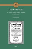 Does God Doubt? R. Gershon Henoch Leiner's Thought in Its Contexts
