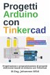 Progetti Arduino con Tinkercad - Bild 1