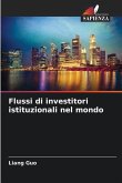 Flussi di investitori istituzionali nel mondo