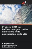 Pratiche HRM per l'efficacia organizzativa nel settore delle assicurazioni sulla vita
