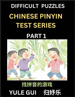Cover Difficult Level Chinese Pinyin Test Series (Part 1) - Test Your Simplified Mandarin Chinese Character Reading Skills with Simple Puzzles, HSK All Levels, Beginners to Advanced Students of Mandarin Chinese