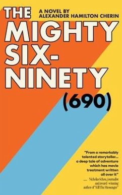 The Mighty Six-Ninety (690) - Cherin, Alexander Hamilton