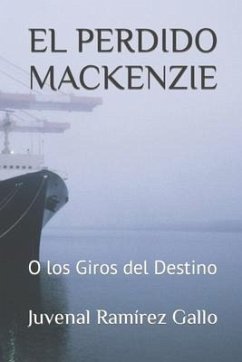 El Perdido Mackenzie - Ramírez Gallo, Juvenal
