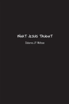 What Jesus Taught - Widtsoe, Osborne