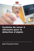 Système de sonar à ultrasons pour la détection d'objets