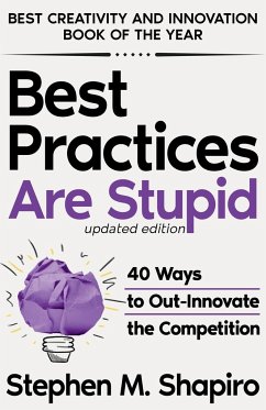 Best Practices Are Stupid - Shapiro, Stephen