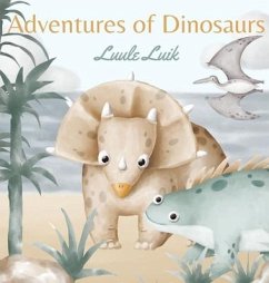 Adventures of Dinosaurs - Luik, Luule