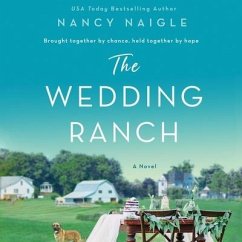 The Wedding Ranch - Naigle, Nancy