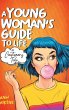 A Young Woman's Guide to Life - Bild 1