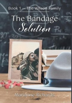 The Bandage Solution - Richards, Marianne