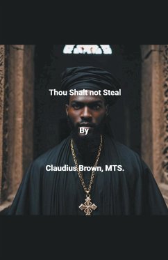 Thou Shalt not Steal - Brown, Claudius