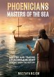 PHOENICIANS - MASTERS OF THE SEA - Bild 1