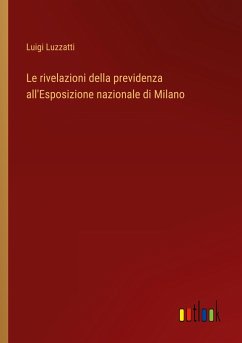 Le rivelazioni della previdenza all'Esposizione nazionale di Milano