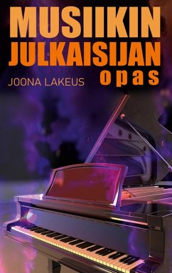 Musiikin julkaisijan opas - Lakeus, Joona