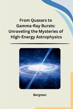 From Quasars to Gamma-Ray Bursts - Bergman