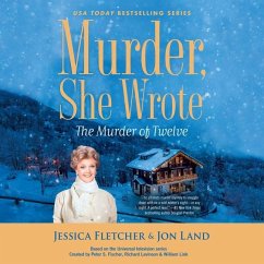 Murder, She Wrote: The Murder of Twelve - Land, Jon; Fletcher, Jessica