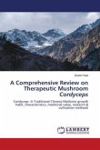A Comprehensive Review on Therapeutic Mushroom Cordyceps