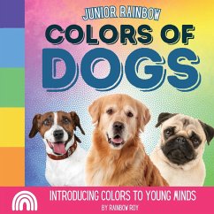 Junior Rainbow, Colors of Dogs - Roy, Rainbow