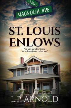 The St. Louis Enlows - Arnold, L. P.