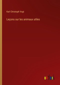 Leçons sur les animaux utiles