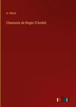 Chansons de Roger D'Andeli