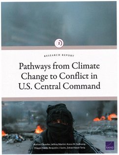 Pathways from Climate Change to Conflict in U.S. Central Command - Chandler, Nathan; Martini, Jeffrey; Sudkamp, Karen M