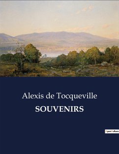 SOUVENIRS - De Tocqueville, Alexis