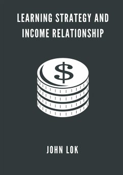 Learning Strategy And Income Relationship - Lok, John