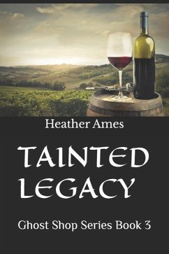 Tainted Legacy - Ames, Heather E