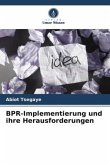BPR-Implementierung und ihre Herausforderungen