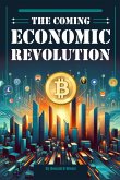 The Coming Economic Revolution