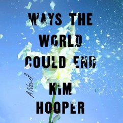 Ways the World Could End - Hooper, Kim