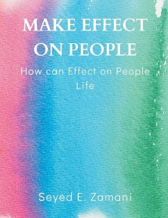 Make Effect on People - Zamani, Seyed E.