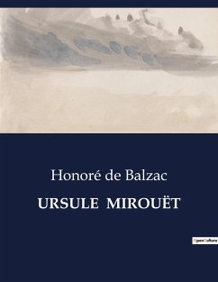 URSULE MIROUËT - de Balzac, Honoré