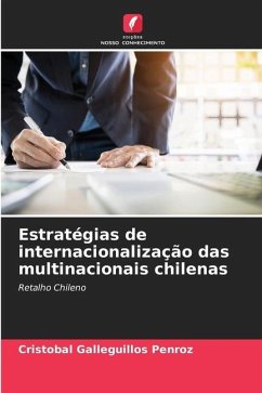 Estratégias de internacionalização das multinacionais chilenas - Galleguillos Penroz, Cristóbal