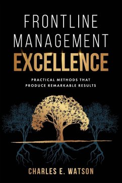 Frontline Management Excellence - Watson, Charles E.