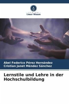 Lernstile und Lehre in der Hochschulbildung - Pérez Hernández, Abel Federico;Méndez Sánchez, Cristian Janet