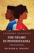The Negro in Pennsylvania A Study in... - Bild 1