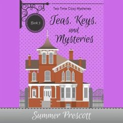 Teas, Keys, and Mysteries - Prescott, Summer