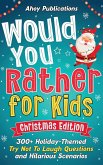 Would You Rather for Kids