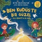 Ben Kudüste Bir Güzel