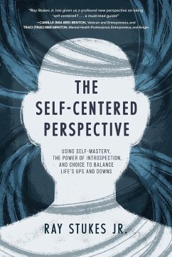The Self-Centered Perspective - Stukes Jr., Ray