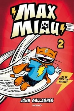 Un Superhéroe ¿Sin Poderes? / Max Meow Book 2: Donuts and Danger - Gallagher, John