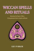 Wiccan Spells and Rituals