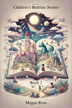 Children's Bedtime Stories (Dreamland Tales Book Series, #2) (eBook, ePUB) - Ross, Megan