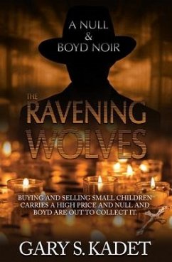 The Ravening Wolves - Kadet, Gary S