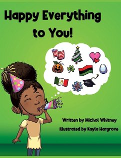 Happy Everything to You - Whitney, Michol M