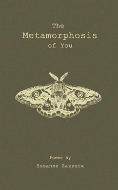 The Metamorphosis of You - Zazzera, Susanne